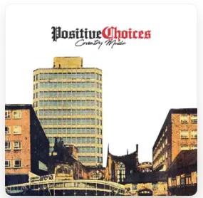 positive choices album cover showing Coventry Cityscape