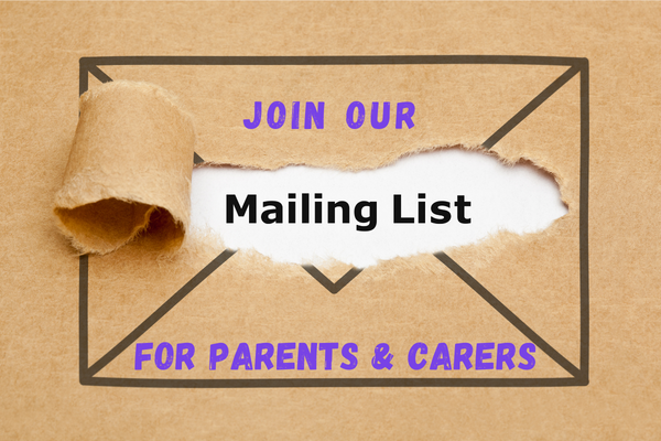 join our mailing list for parents and carers link